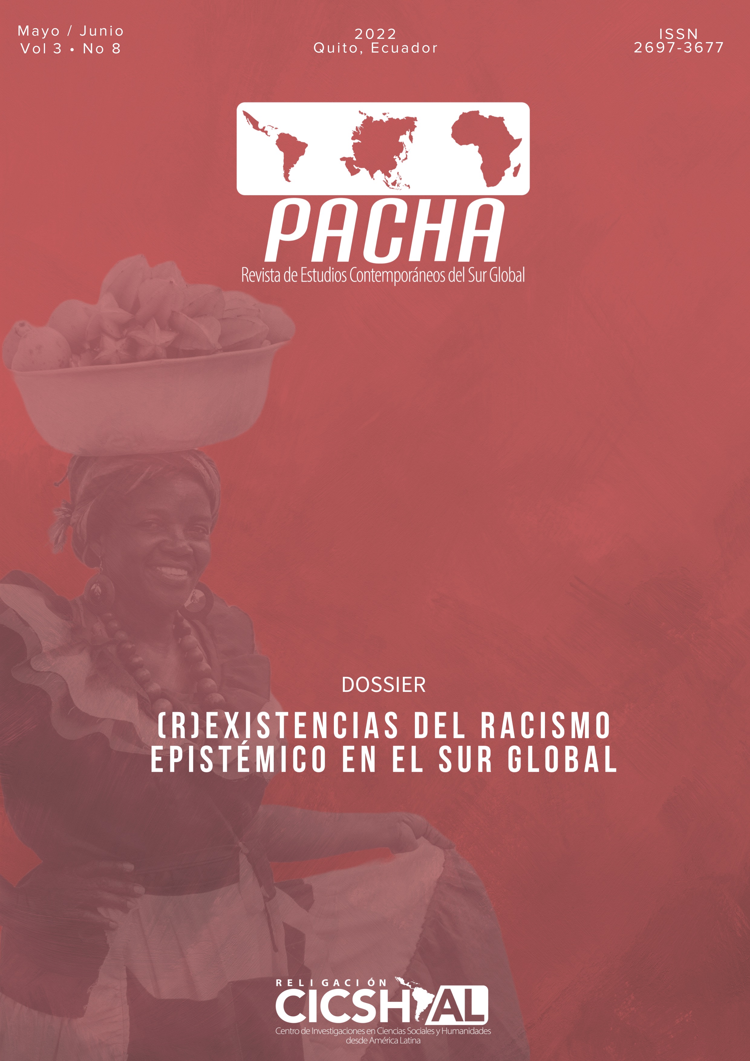 Dossier | (R)existencias del racismo epistémico en el Sur Global